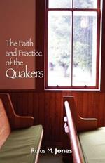 Faith and Practice of the Quakers