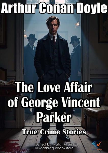 The Love Affair of George Vincent Parker