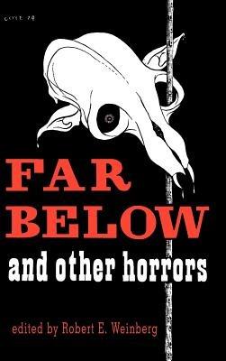 Far Below and Other Horrors from the Pulps - cover