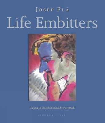 Life Embitters - Josep Pla - cover