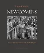 Newcomers: Book One: Book One