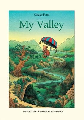 My Valley - Claude Ponti - cover