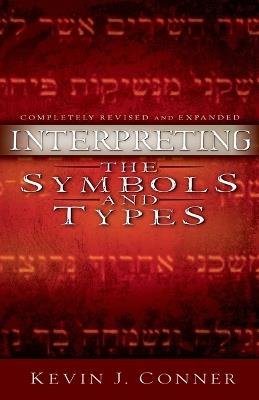 Interpreting the Symbols and Types - Kevin J. Conner - cover