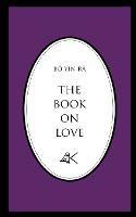 The Book on Love