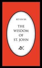 The Wisdom of St. John, Second Edition