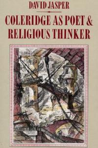 Coleridge as Poet and Religious Thinker - David Jasper - cover