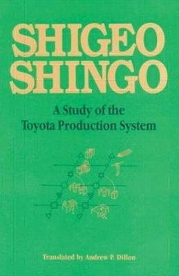 A Study of the Toyota Production System: From an Industrial Engineering Viewpoint - Shigeo Shingo,Andrew P. Dillon - cover