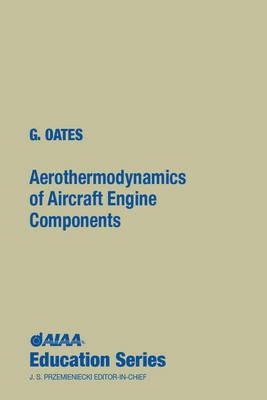 Aerothermodynamics of Aircraft Engine Components - cover