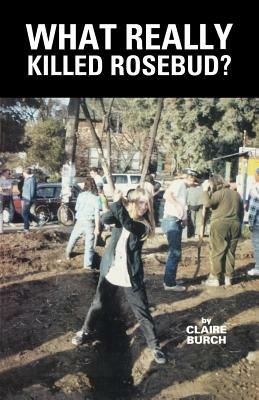 What Really Killed Rosebud? - Claire Burch - cover