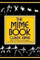 The Mime Book - Claude Kipnis - cover