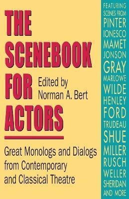 Scene Book for Actors: Great Monologues and Dialogues from Contemporary and Classical Theatre - cover
