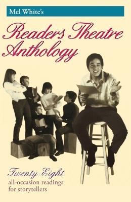 Mel White's Readers Theatre Anthology - White - cover