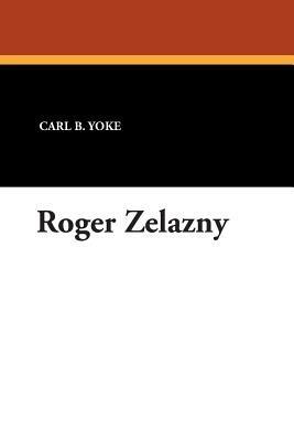 Roger Zelazny - Carl B. Yoke - cover