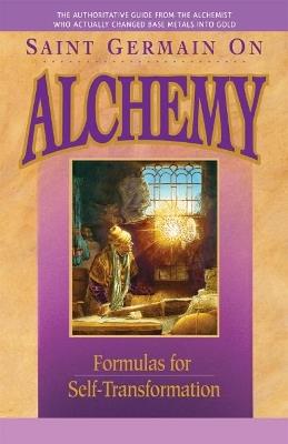Saint Germain on Alchemy - Pocketbook: Formulas for Self-Transformation - Elizabeth Clare Prophet,Mark L. Prophet - cover