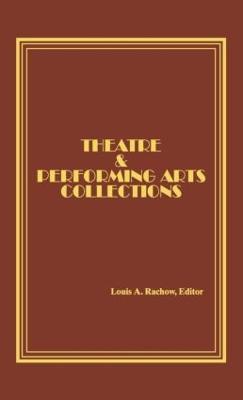 Theatre and Performing Arts Collections - Lee Ash - cover