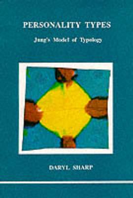 Personality Types: Jung's Model of Typology - Daryl Sharp - cover