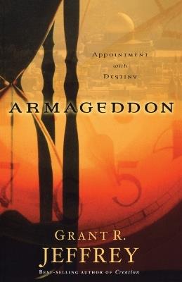 Armageddon: Appointment with Destiny - Grant Jeffrey - cover