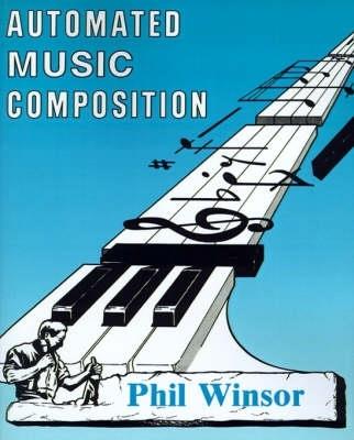 Automated Music Composition - Phil Winsor - cover