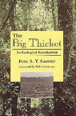 Big Thicket: An Ecological Reevaluation - Gunter P - cover