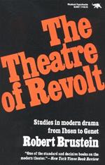 The Theatre of Revolt: An Approach to Modern Drama