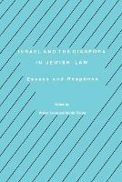 Israel and the Diaspora in Jewish Law: Essays and Responsa - cover