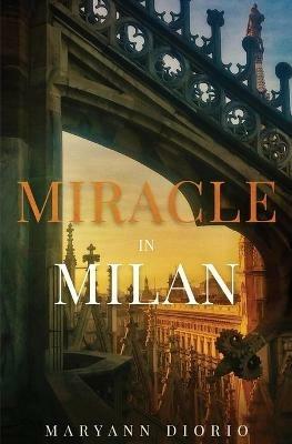 Miracle in Milan - Maryann Diorio - cover