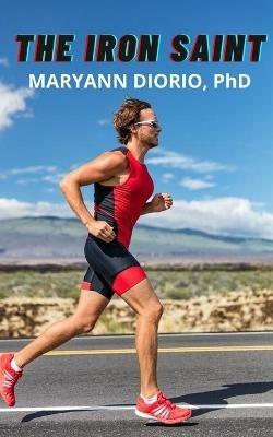 The Iron Saint - Maryann Diorio - cover