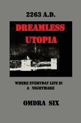 Dreamless Utopia - Omdra Six - cover