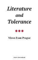 Literature and Tolerance: Views from Prague