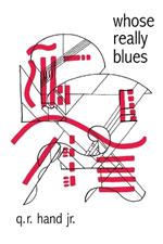 whose really blues: new & selected poems