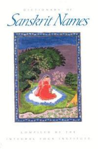 Dictionary of Sanskrit Names - The Integral Yoga Institute - cover