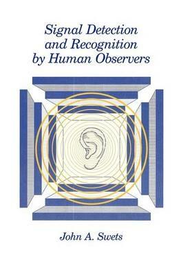 Signal Detection and Recognition by Human Observers - cover