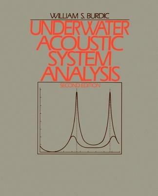 Underwater Acoustic System Analysis - William S Burdic - cover