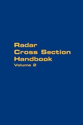 Radar Cross Section Handbook - Volume 2 - George T Ruck,Donald E Barrick,William D Stuart - cover