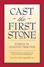 Cast the First Stone: Ethics in Analytical Practice