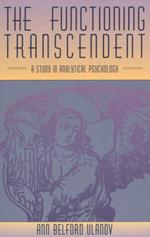 Functioning Transcendent: Study in Analytical Psychology