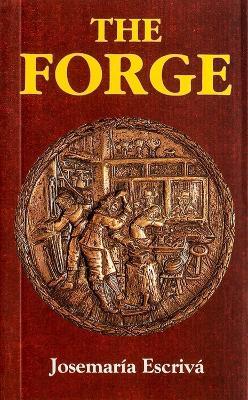 The Forge (Mini Edition) - Josemaria Escriva - cover