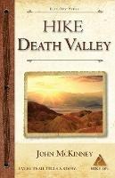 Hike Death Valley: Best Day Hikes in Death Valley National Park - John McKinney - cover