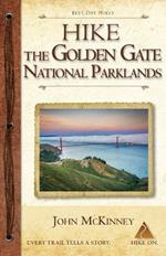 Hike the Golden Gate National Parklands: Best Day Hikes in the Golden Gate Parklands, Muir Woods, and More