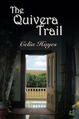 The Quivera Trail - Celia Hayes - cover