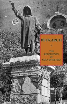 The Revolution of Cola Di Rienzo - Francesco Petrarca - cover