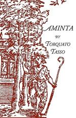 Aminta: A Pastoral Play