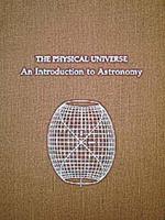 The Physical Universe: An Introduction to Astronomy