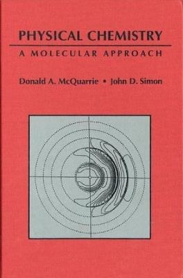 Physical Chemistry: A Molecular Approach - Donald A. McQuarrie - cover