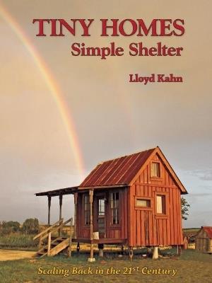 Tiny Homes: Simple Shelter - cover