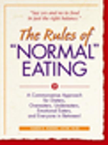 The Rules of "Normal" Eating