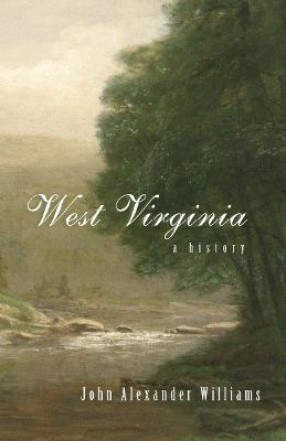 West Virginia: A History - John A. Williams - cover