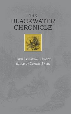 Blackwater Chronicle - Philip P. Kennedy - cover