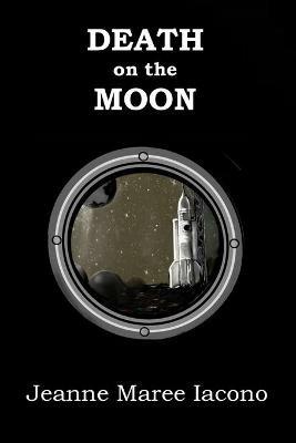 Death on the Moon - Jeanne Maree Iacono - cover