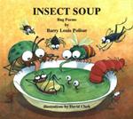 Insect Soup: Bug Poems
